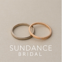 SUNDANCE BRIDAL:『Milgrain』小さな粒にこめる、ふたりの実り豊かな未来を。